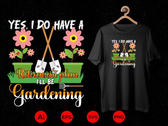 Retirement Goals: Why This Garden T-Shirt Design Prints Perfectly